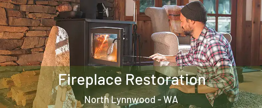  Fireplace Restoration North Lynnwood - WA